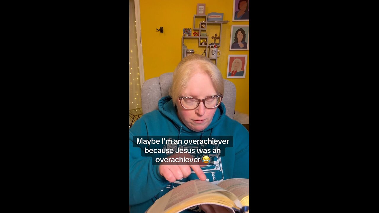 Jesus is an overachiever, too!