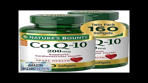 Nature's Bounty CoQ10 200 mg Softgels Heart Health & Cellular Energy Support Review