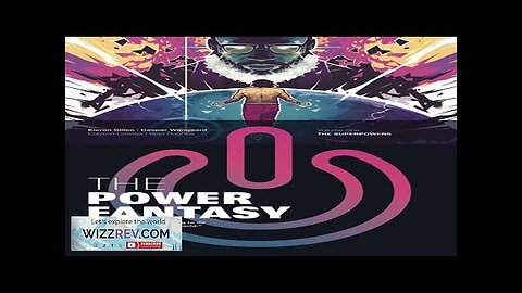 The Power Fantasy: Volume 1 Review