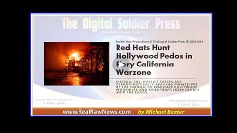 Real RAW News – Red Hats Pursue Hollywood Pedos in Blazing California Warzone