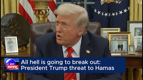 All hell is going to break out: President Trump threat to Hamas!