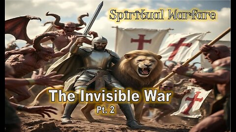 The Invisible War - part 2 - #Spiritual Warfare #jesus #motivation #biblestudy