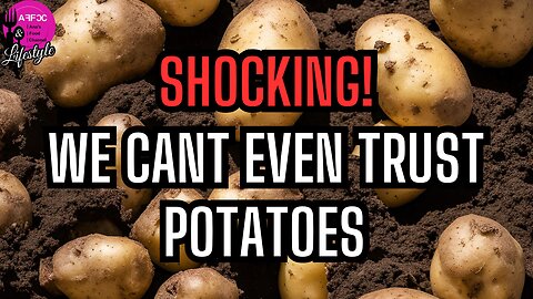 This is horrendous! Forever chemicals pesticides on our potatoes