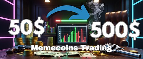 $50-500$ Memecoins Tradind|NFA[2025]