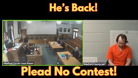 He's Back! - Plead No Contest And Received Sentence