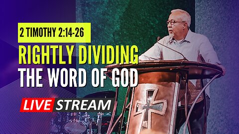 CCRGV Livestream: 2 Timothy 2:14-26 - Rightly Dividing the Word (2nd Service)