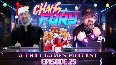 CHAOS & FURY | Episode 25: A Basement Bros Christmas (Edited Replay)
