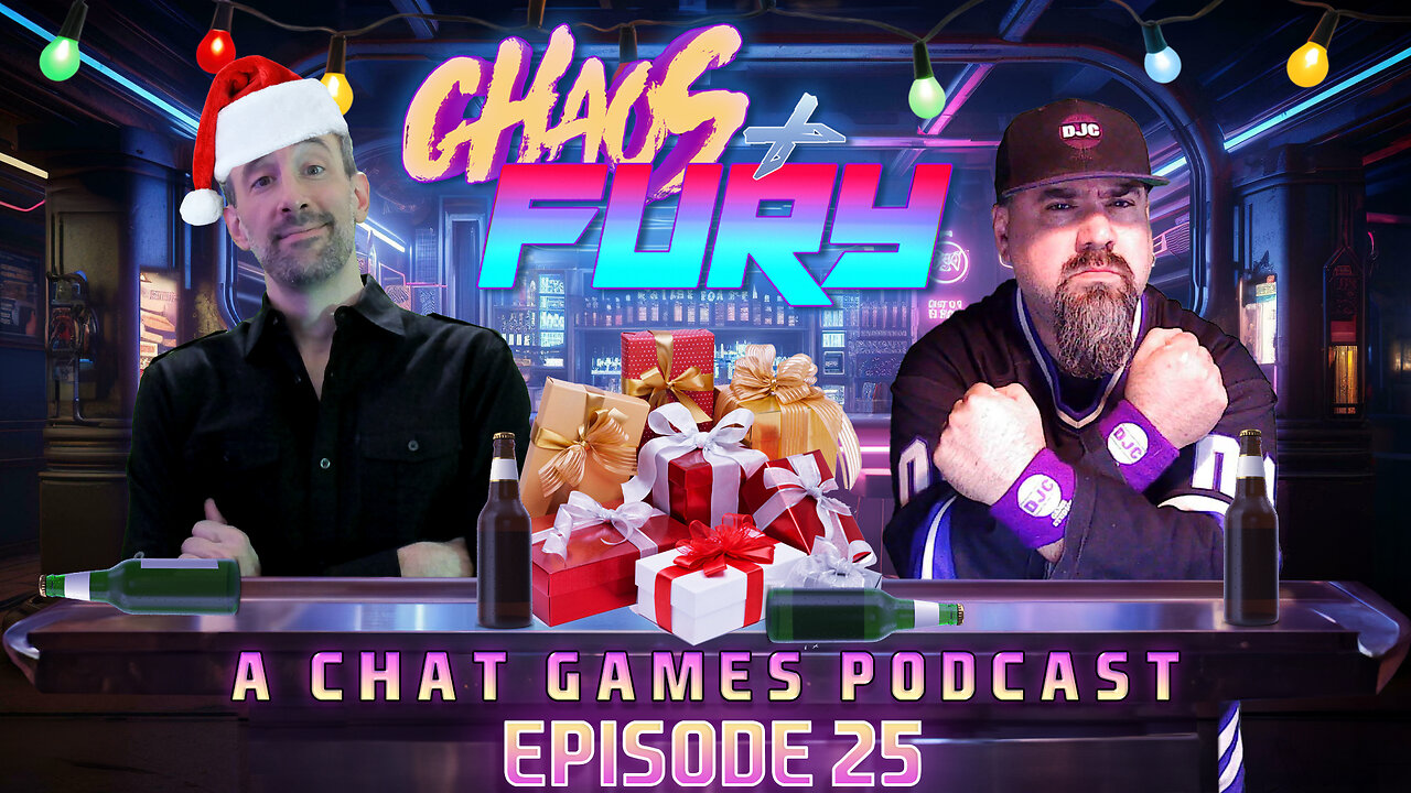 CHAOS & FURY | Episode 25: A Basement Bros Christmas (Edited Replay)