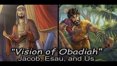 Shabbat - 12/14/24︱Sermon - Vision of Obadiah: "Jacob, Esau, and Us"︱Portion - #8 Vayishlach