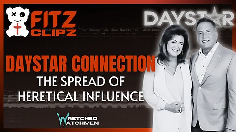 Daystar Connection: The Spread Of Heretical Influence