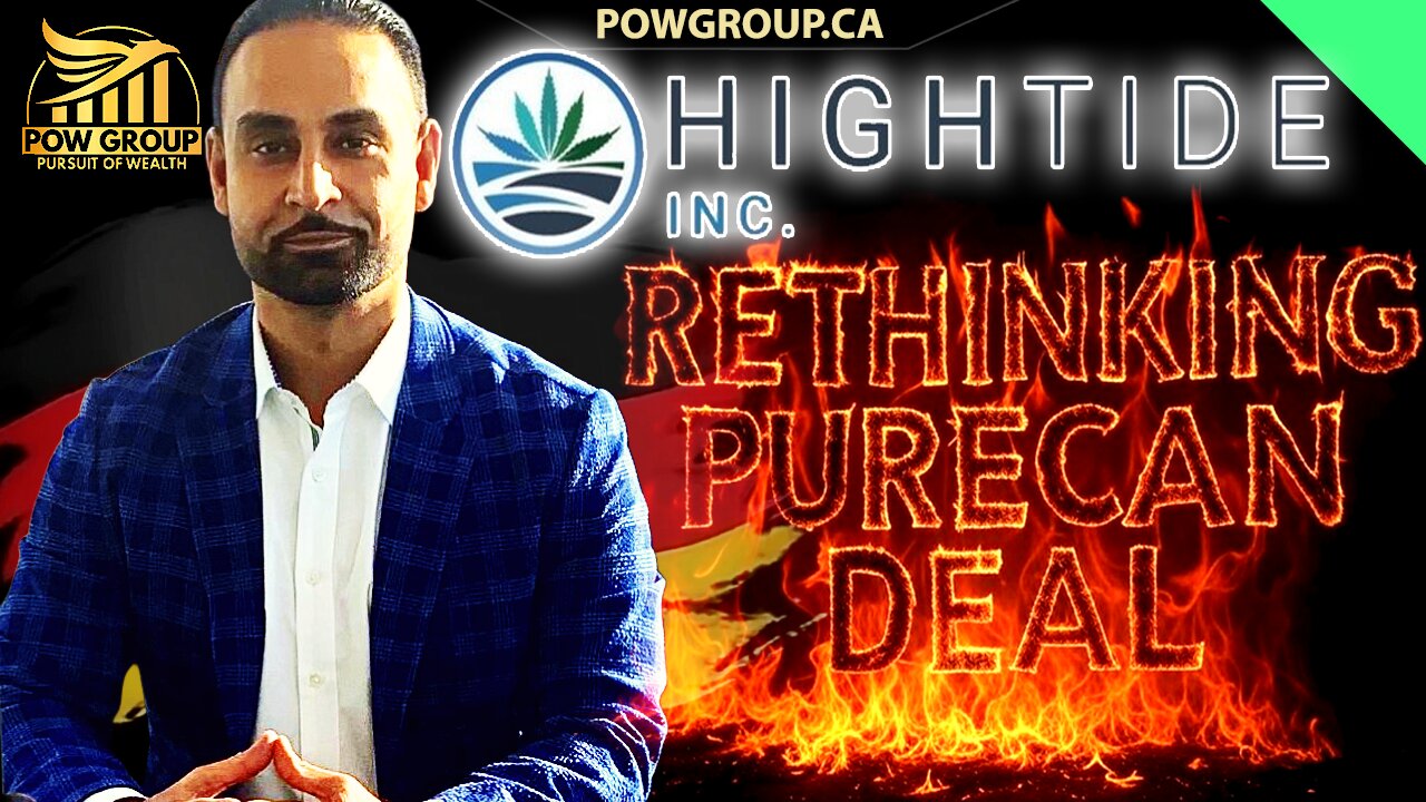 High Tide Rethinking Purecan Deal & HITI Stock Analysis