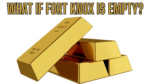 What If Fort Know Is Empty? What Would Happen To The United States?