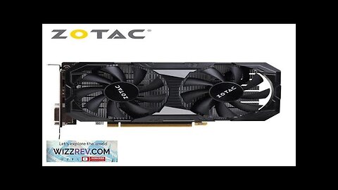 Zotac Graphics Cards GTX 1650 1660 1060 1050Ti 6GB 1050 Ti 3GB Review