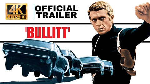 BULLITT - RETRO OFFICIAL TRAILER - 4K - Starring Steve McQueen