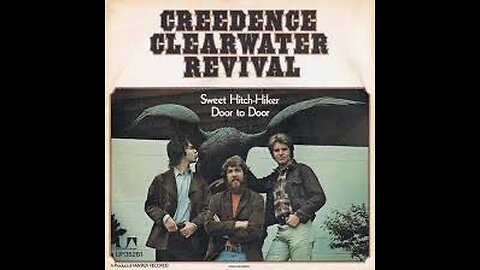 Creedence Clearwater Revival - Sweet Hitch-Hiker