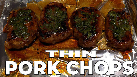 Thin PORK CHOPS