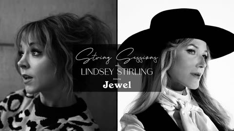 String Sessions Podcast with Lindsey Stirling - Jewel - Grateful