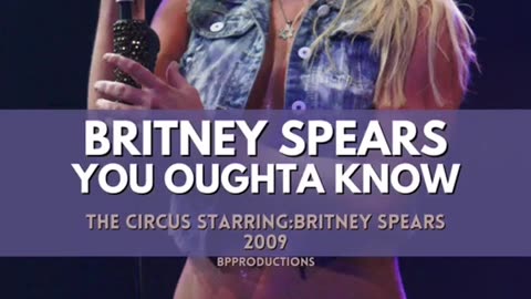 Britney Spears - You Oughta Know