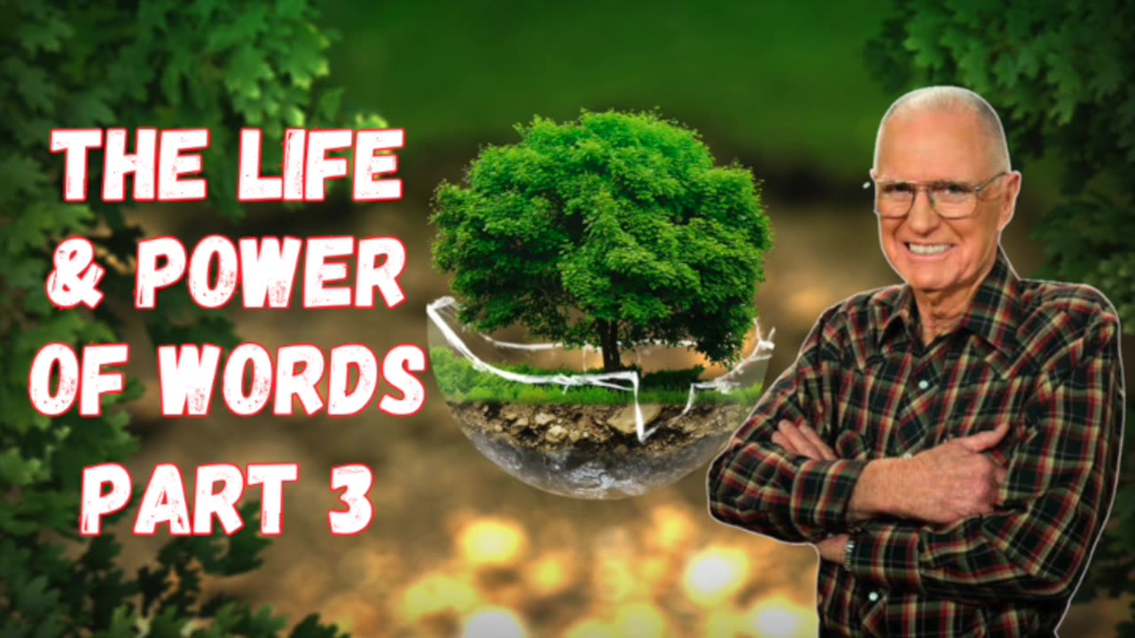 The Life & Power of Words - PART 3 | Charles Capps (AUDIO ONLY)