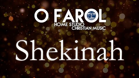 O FAROL - Shekinah (Official Lyric Video)