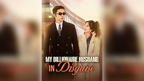 My Billionaire Husband In Disguise