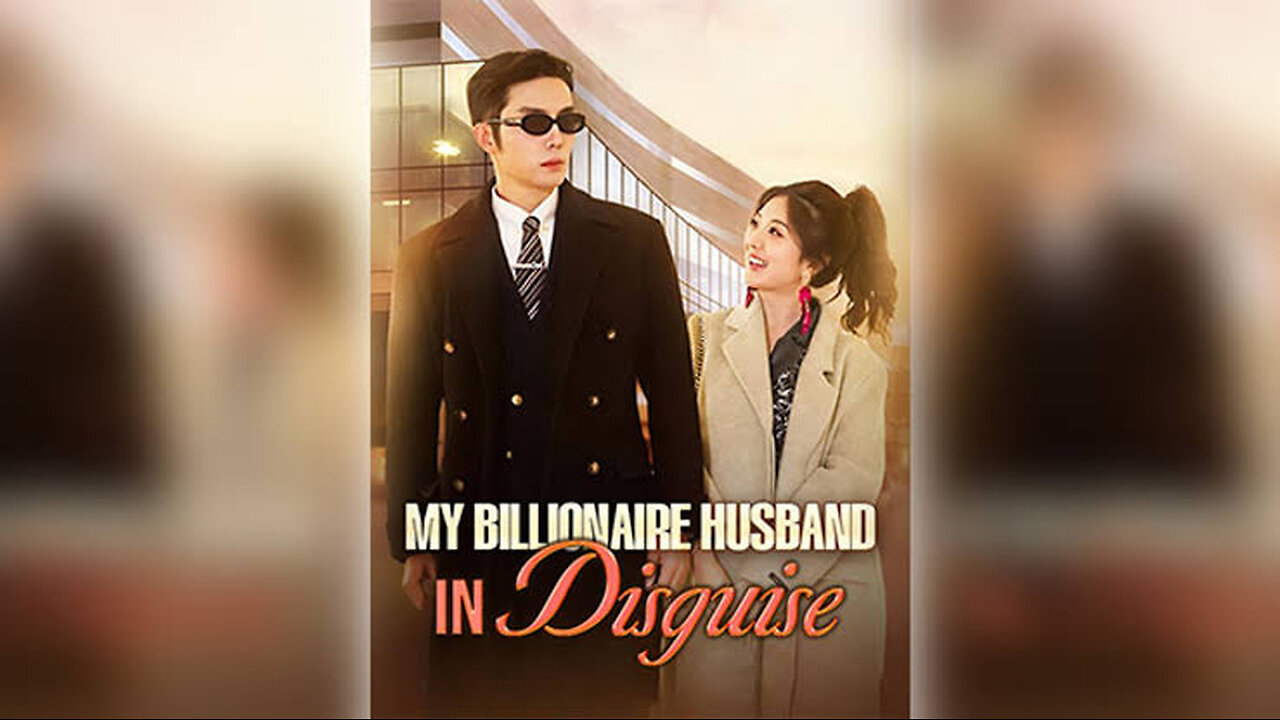 My Billionaire Husband In Disguise