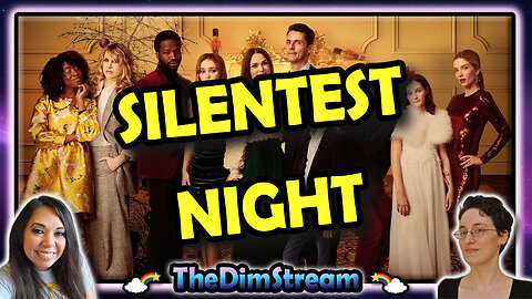 TheDimStream LIVE! Silent Night (2021) | Silent Night (2023)