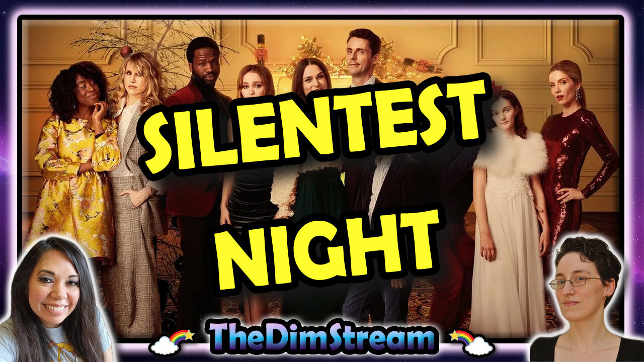 TheDimStream LIVE! Silent Night (2021) | Silent Night (2023)