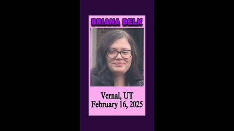 Briana Belk missing from Vernal, UT