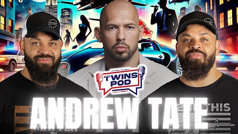 EMERGENCY PODCAST WITH ANDREW TATE! - Twins Pod - Special Episode - Andrew Tate