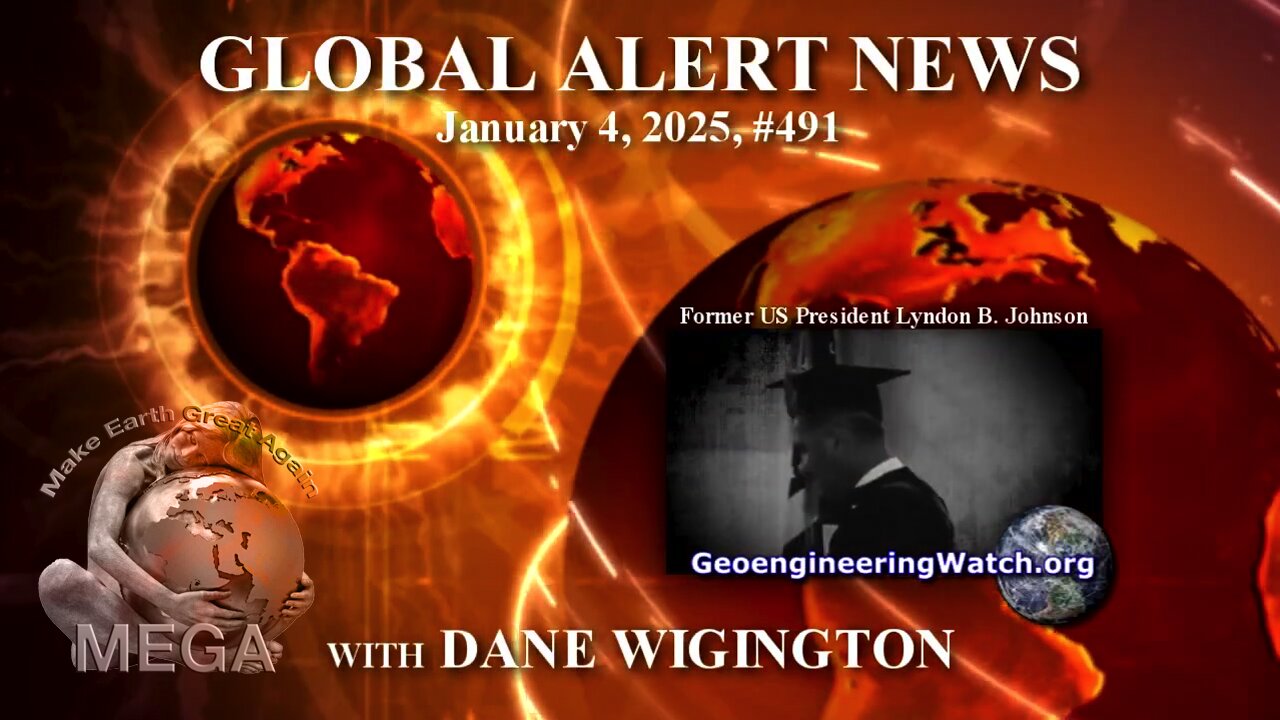 Geoengineering Watch Global Alert News, January 4, 2025, # 491 ( Dane Wigington )