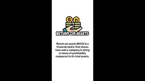What is Return on Assets?