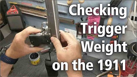 Checking Trigger Weight on 1911