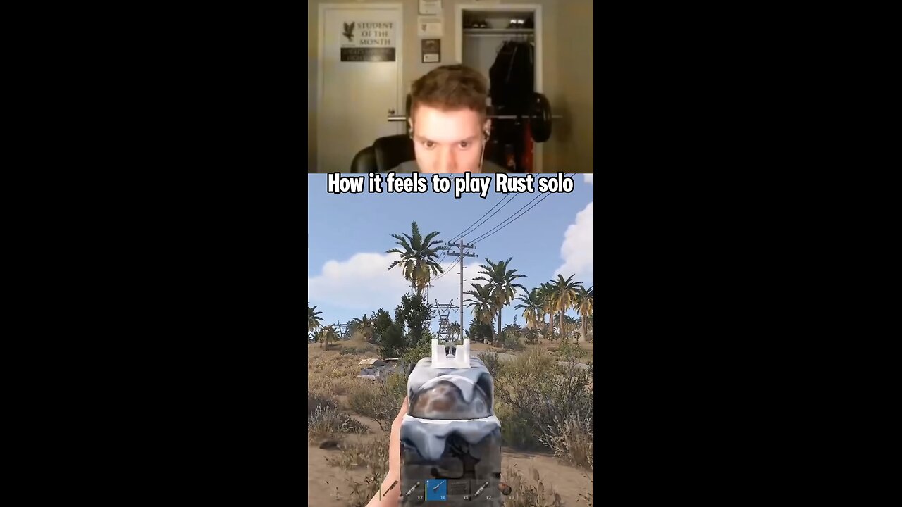 How it feels to play Rust solo