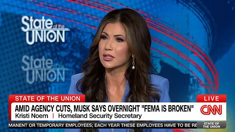 CNN's Dana Bash Trembles As DHS Secretary Kristi Noem Calls For The Elimination Of FEMA