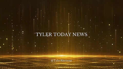 Tyler Today News Channel Intro