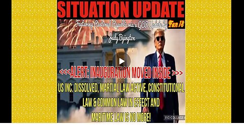 SITUATION UPDATE 1/18/25 - No way out, Inauguration Inside,US Inc. Dissolved, Benjamin Fulford Update