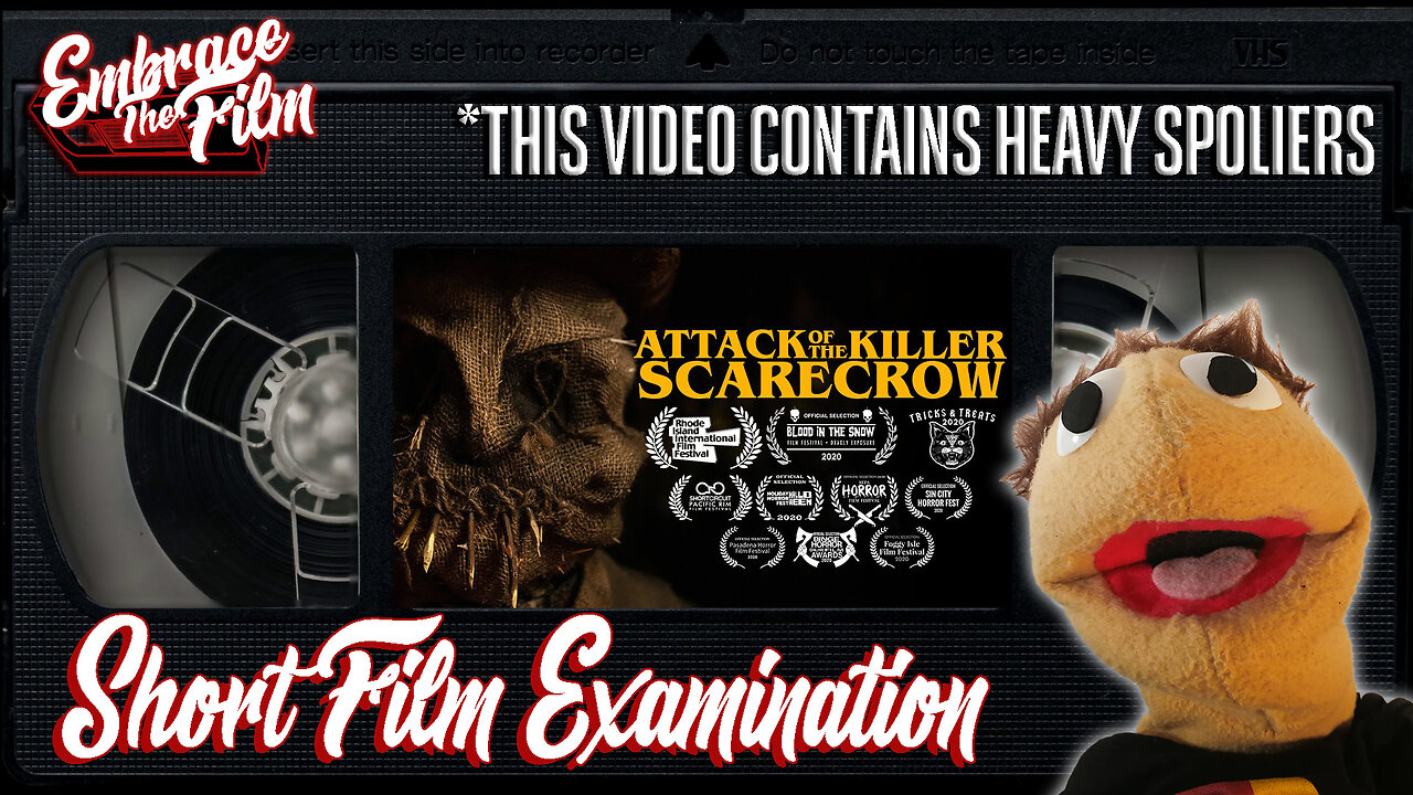 Surviving The "ATTACK OF THE KILLER SCARECROW" - Short Film Examination