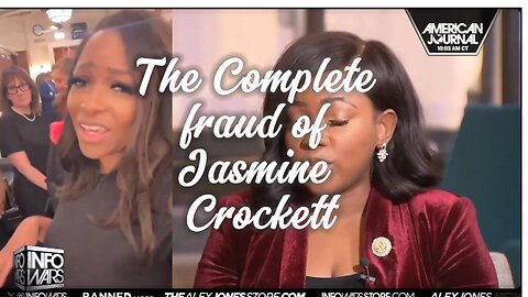 The Complete Fraud of Jasmine Crockett