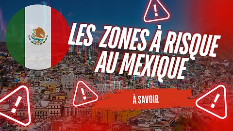 Mexique : 10 Zones à Éviter en Voyage | Sécurité et Conseils pour les Touristes 2025 #mexique