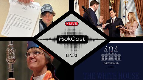 J6ers Still In Jail, Rubio Confirmed, Woman Bishop Goes Karen On Trump, Pro Gun Win. | EP. 33