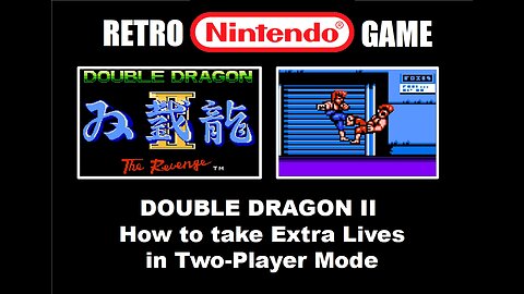 Double Dragon 2 (NES Nintendo): How to Steal Extra Lives from another player in Two-Player Mode