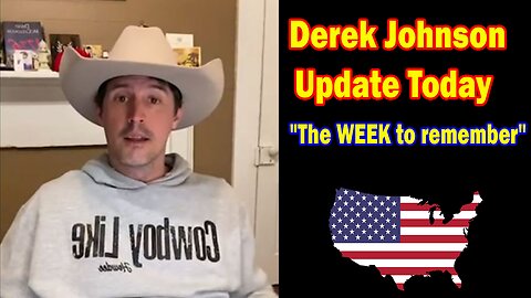 Derek Johnson Situation Update Jan 27: "The WEEK to remember | Liberation = Validation"