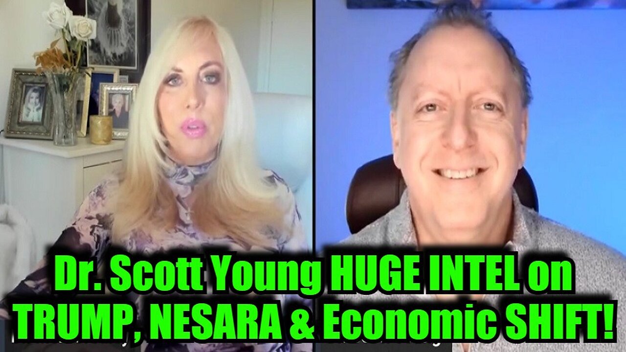 Dr. Scott Young HUGE INTEL on TRUMP, NESARA & Economic SHIFT!