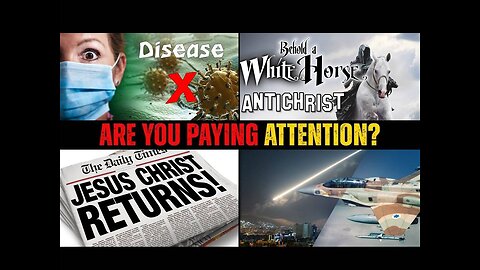 2025 - End Times Bible Prophecy Happening NOW! Are You Paying Attention?