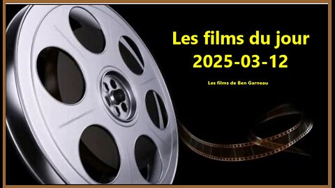 Les films du jour = 2025-03-12