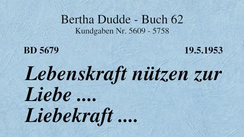 BD 5679 - LEBENSKRAFT NÜTZEN ZUR LIEBE .... LIEBEKRAFT ....