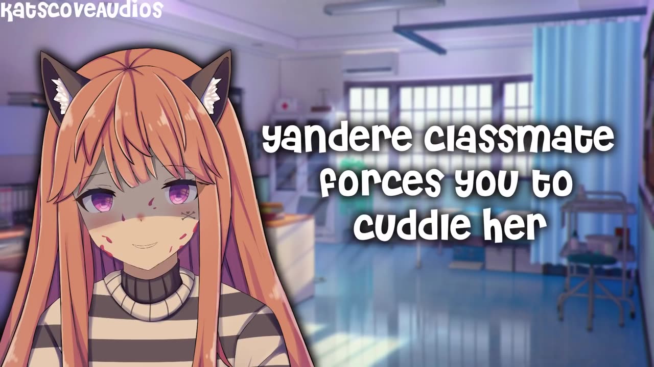 ASMR - YANDERE classmate forces you to cuddle [Dominant] [reupload archive]