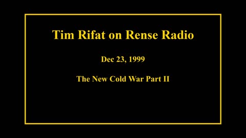 Dec 23, 1999 - The New Cold War Part I