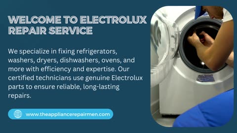 Certified Electrolux Repair Service Near You - The Appliance Repair Professionals